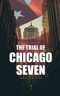 Bruce A. Ragsdale: The Trial of Chicago Seven 