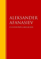 Aleksandr Afanasiev: Cuentos populares rusos 