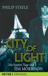 City of Light - Die letzten Tage von Jim Morrison - Roman