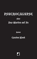Carsten Klook: Psychocalypse 