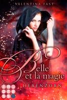 Valentina Fast: Belle et la magie 2: Hexenzorn ★★★★★