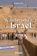 Brigitte Grill: Wiedersehen in Israel ★★★★★