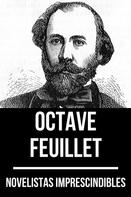 Octave Feuillet: Novelistas Imprescindibles - Octave Feuillet 