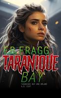 E.B. Fragg: Taranique Bay ★