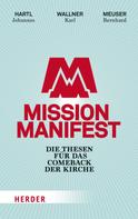 Bernhard Meuser: Mission Manifest ★★★★