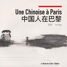 La Route de la Soie Éditions: Une Chinoise à Paris 
