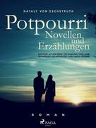 Nataly von Eschstruth: Potpourri 