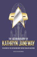 Una McCormack: The Autobiography of Kathryn Janeway 