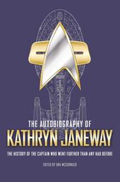 The Autobiography of Kathryn Janeway - A Star Trek novel