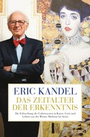 Eric Kandel: Das Zeitalter der Erkenntnis ★★★★★