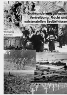 Wolfgang Adomeit: Gratwanderung zwischen Vertreibung, Flucht und existentiellen Bedürfnissen ★★★★