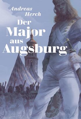 Der Major aus Augsburg