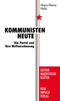 Hans Heinz Holz: Kommunisten heute ★