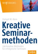 Zamyat M. Klein: Kreative Seminarmethoden ★★★★
