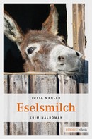 Jutta Mehler: Eselsmilch ★★★★