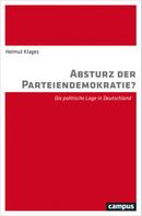 Helmut Klages: Absturz der Parteiendemokratie? 