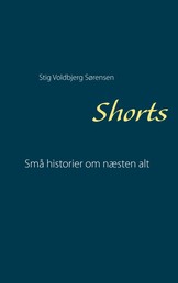 Shorts - Små historier om næsten alt