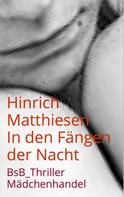 Hinrich Matthiesen: In den Fängen der Nacht ★★★★