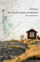 Erik Eriksson: Das Erbe von Samara und New York ★★★★★