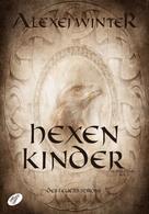 Alexej Winter: Hexenkinder 