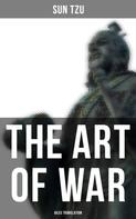 Sun Tzu: THE ART OF WAR (Giles Translation) 