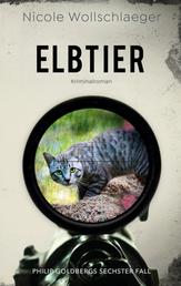 Elbtier - Philip Goldbergs sechster Fall
