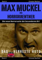 Max Muckel Band 4 - Das verhexte Auto