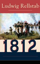 1812 - Historischer Roman über den Russlandfeldzug Napoleons (Band 1 bis 4)