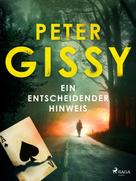Peter Gissy: Ein entscheidender Hinweis ★★★★