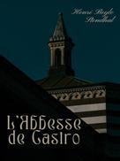 Henri Beyle Stendhal: L'Abbesse de Castro 