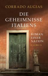 Die Geheimnisse Italiens - Roman einer Nation