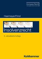 Hans Haarmeyer: Insolvenzrecht 