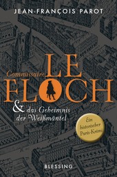 Commissaire Le Floch und das Geheimnis der Weißmäntel - Roman