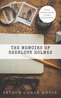 Arthur Conan Doyle: Arthur Conan Doyle: The Memoirs of Sherlock Holmes (The Sherlock Holmes novels and stories #4) 