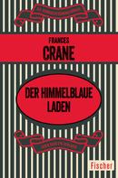 Frances Crane: Der himmelblaue Laden ★★★★