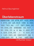 Helmut Baumgärtner: Überlebenstraum 