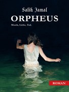 Salih Jamal: Orpheus ★★★★★