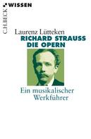 Laurenz Lütteken: Richard Strauss 