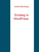 André Sternberg: Einstieg in WordPress ★
