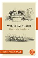 Wilhelm Busch: Das große Lesebuch ★★★★★