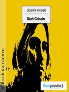 Robert Sasse: Biografie kompakt - Kurt Cobain ★★