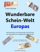 Frank Stocker: Wunderbare Schein-Welt Europas 