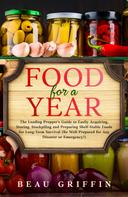 Beau Griffin: Food for a Year 