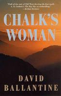 David Ballantine: Chalk's Woman 