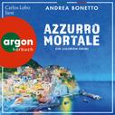 Andrea Bonetto: Azzurro mortale - Ein Fall für Commissario Grassi, Band 2 (Ungekürzte Lesung) ★★★★★