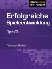 Erfolgreiche Spieleentwicklung - OpenCL