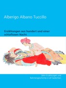 Alberigo Albano Tuccillo: Erzählungen aus hundert und einer schlaflosen Nacht 