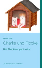 Charlie und Flocke - Das Abenteuer geht weiter