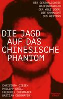 Bastian Obermayer: Die Jagd auf das chinesische Phantom ★★★★