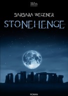 Barbara Wegener: Stonehenge 